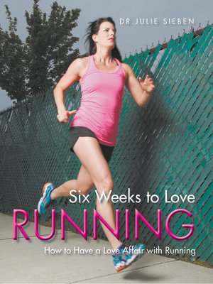 cover image of Six Weeks to Love Running
